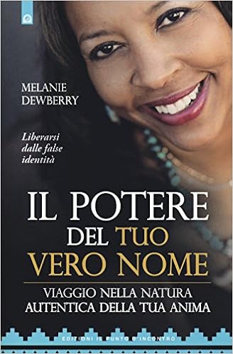 Melanie Dewberry – Il potere del vero nome (2018)