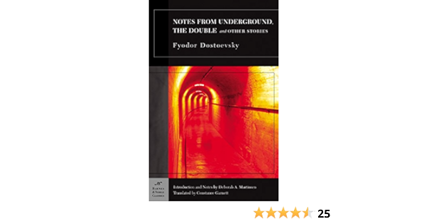 Notes From Underground The Double And Other Stories Barnes Noble Classics Dostoevsky Fyodor Garnett Constance Martinsen Deborah A Martinsen Deborah A 9781593081249 Amazon Com Books