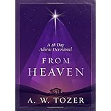 From Heaven: A 28-Day Advent Devotional