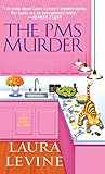The PMS Murder (A Jaine Austen Mystery series Book 5)