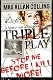 Triple Play: A Nathan Heller Casebook (Nathan Heller Novels)