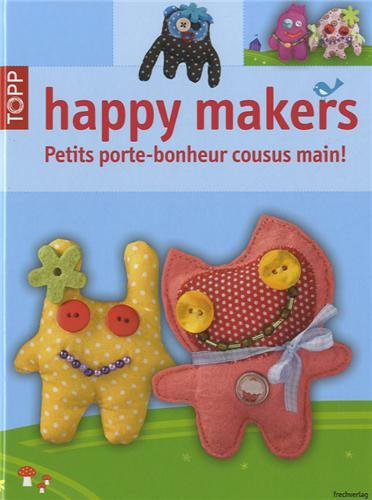 Happy makers