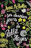 Les Derniers Jours de Rabbit Hayes (French Edition) by