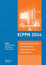eWork and eBusiness in Architecture; Engineering and Construction: ECPPM 2014