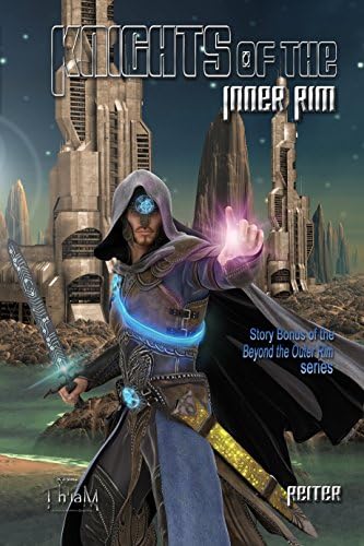 Knights of the Inner Rim (Beyond the Outer Rim Book 0)