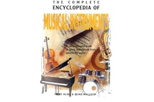 The Complete Encyclopedia of Musical Instruments
