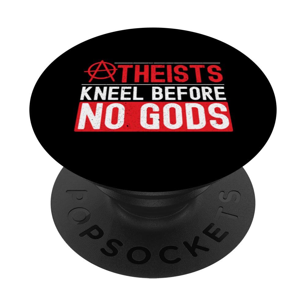 Atheists Kneel Before No Gods Anti-Religion Agnostic Atheist PopSockets Swappable PopGrip