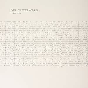 Dopplereffekt / Objekt – Hypnagogia