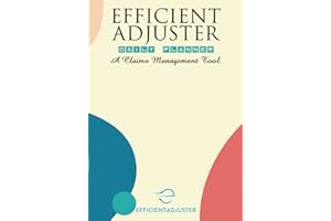 Efficient Adjuster Daily Planner: A Claims Management Tool