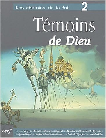 Amazon Fr Les Chemins De La Foi Tome 2 Temoins De Dieu Bouchacourt Marc Livres