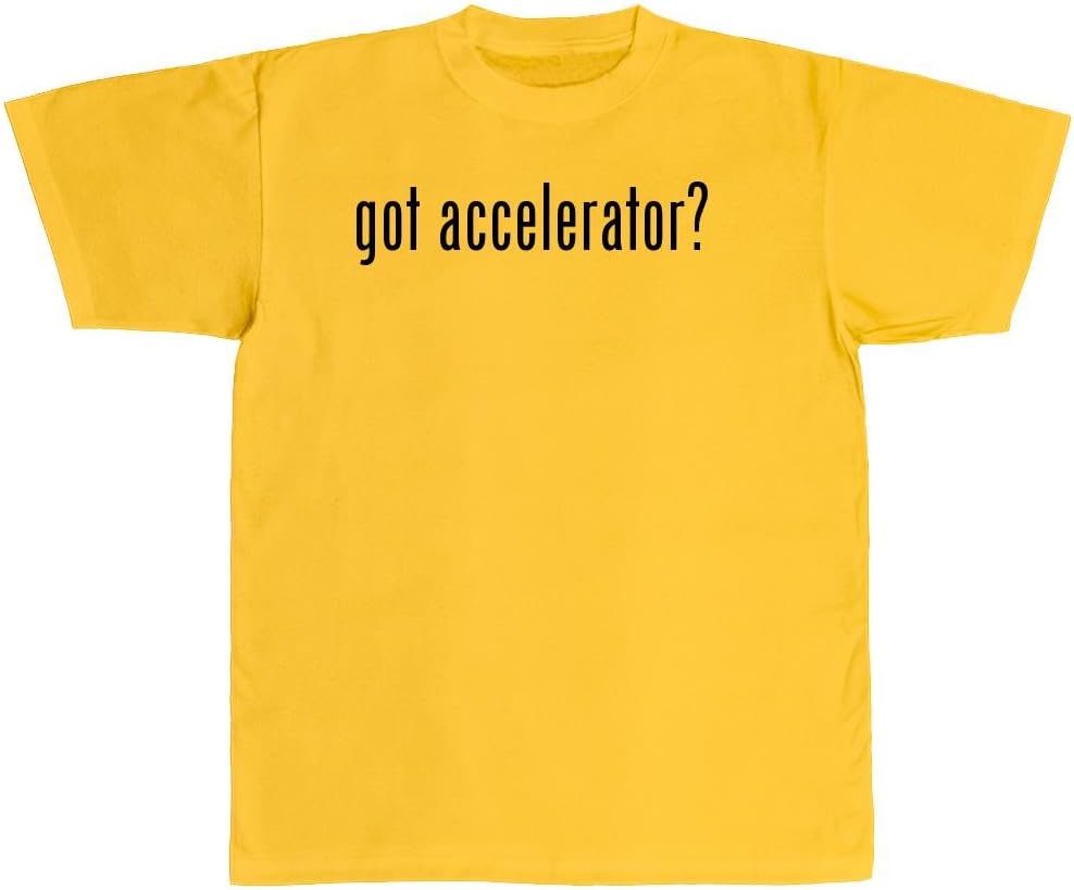 got accelerator? - New Adult Men's T-Shirt