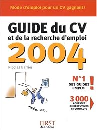Guide du CV et de la recherche d'emploi 2004