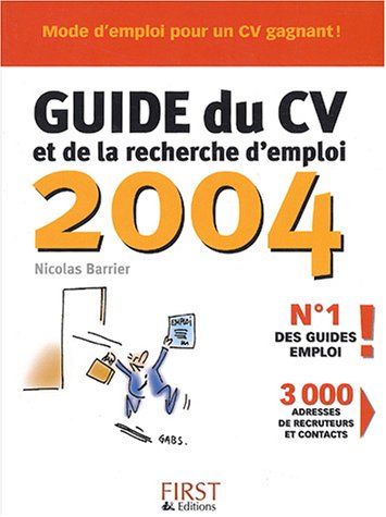 Guide du CV et de la recherche d'emploi 2004