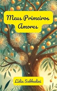 Livro Meus Primeiros Amores