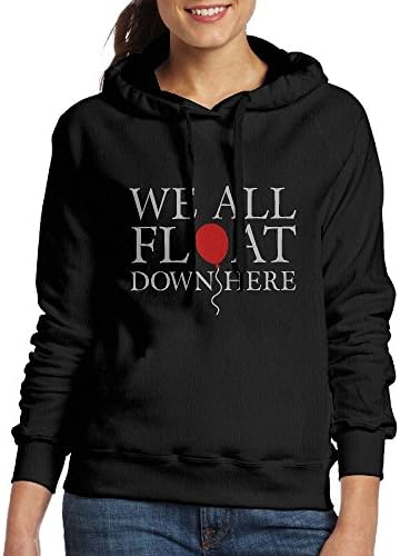 Women Hoodie -- We All Float Down Here