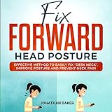 Fix Forward Head Posture: Effective Method to Easily Fix