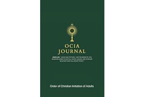 OCIA Journal: Order of Christian Initiation of Adults