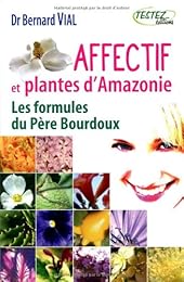 Affectif et plantes d'Amazonie