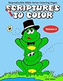 Scriptures To Color- Volume 2: Reproducible Bible Verse Coloring Pages by GiGi Allen