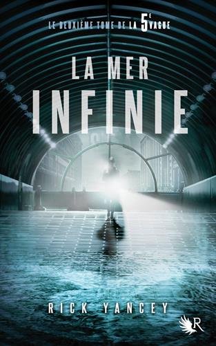 La 5e vague 02: La mer infinie