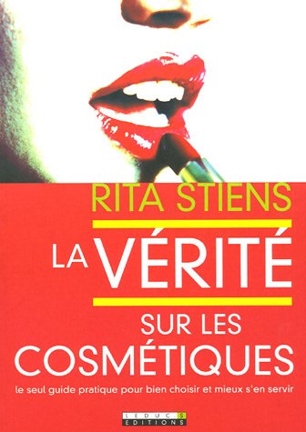La vérité sur les cosmétiques by (Paperback)