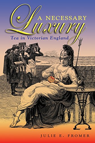 A Necessary Luxury: Tea in Victorian England