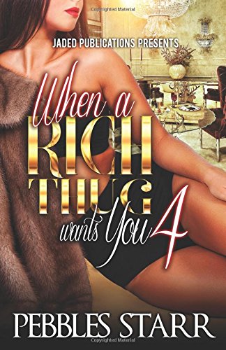 When a Rich Thug Wants You 4