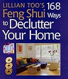 Image de Lillian Too's 168 Feng Shui Ways to Declutter Your Home