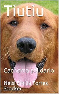 Livro Tiutiu: Cachorro solidario