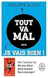 Tout va mal, je vais bien ! by