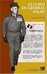 Le  13 mai du général Salan