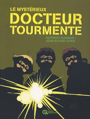 Le  mystérieux docteur Tourmente