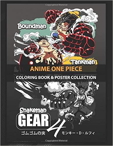 Coloring Book Poster Collection Anime One Piece Gear 4 Is Luffy S Powerfull Skill That Can Beat His Str Anime Manga Amazon Co Uk Coloring Piecetw Coloring Piecetw Books