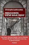 Prisonniers d'état sous Vichy by 
