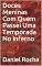Livro Doces Meninas Com Quem Passei Uma Temporada No Inferno (Trilogia da Adicção Livro 2)
