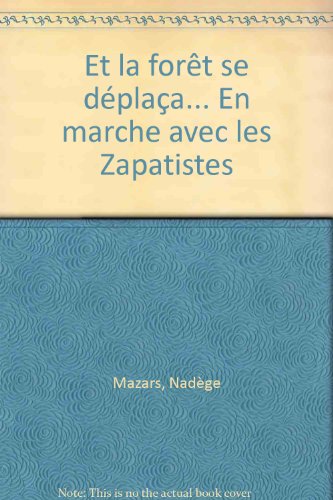 Et la forêt se déplaça