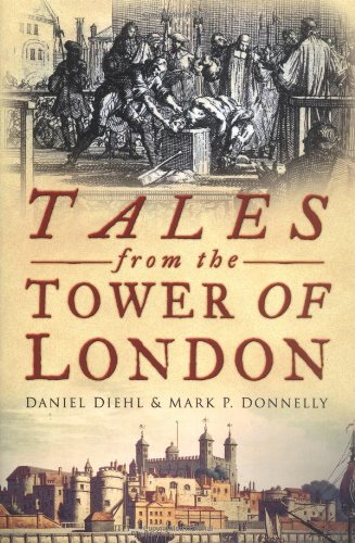 "Tales from the Tower of London" av Daniel Diehl