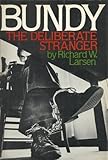 Bundy--The Deliberate Stranger