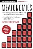 Image de Meatonomics: How the Rigged Economics of Meat and Dairy Make You Consume Too Much–and How to Eat Better, Live Longer, and Spend Smarter