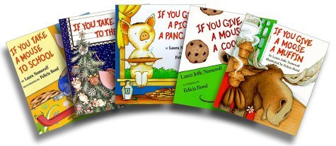 Laura Numeroff Five Book Set: If You Give a Mouse a Cookie