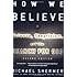 How We Believe: Science, Skepticism, and the Search for God