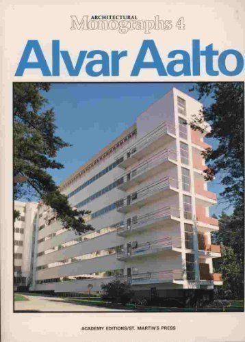 Alvar Aalto (Architectural Monographs No 4)