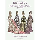 80 Godey's Full-Color Fashion Plates, 1838-1880