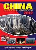 Paperback The China Business Handbook 2012 Book