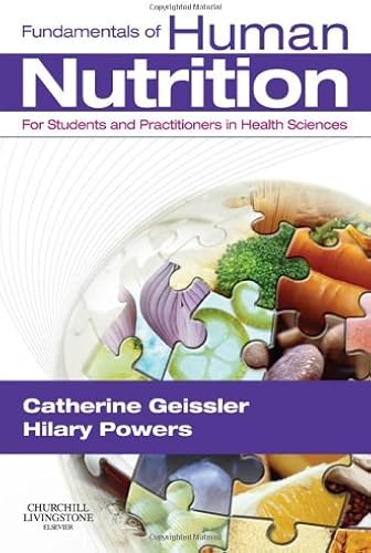 Download Fundamentals of Human Nutrition: for Students and Practitioners in the Health Sciences PDF