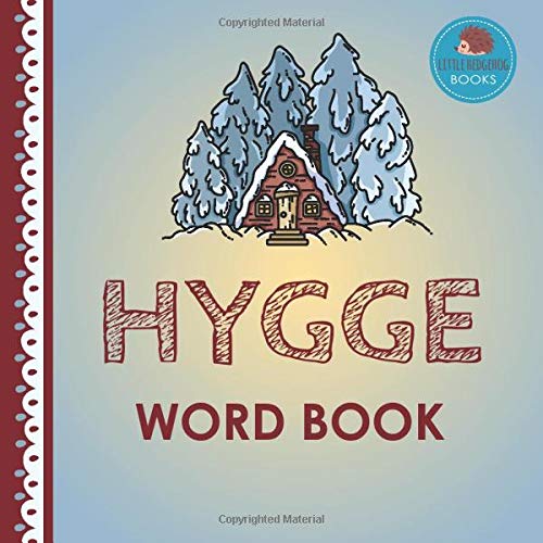 Hygge Word Book: First Picture Book for Babies, Toddlers and Children (Little Hedgehog Word Books)