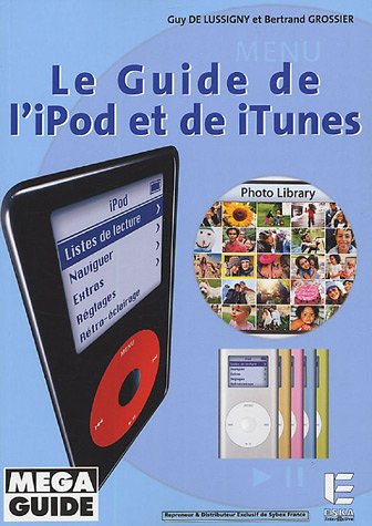 Le  guide de l'iPod et de iTunes