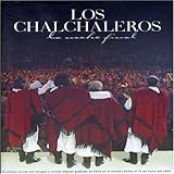 Los Chalchaleros: La Noche Final