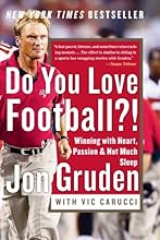 Do You Love Football?!: Winning with Heart, Passion, and Not Much Sleep