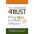 The Language of Trust: Selling Ideas in a World of Skeptics